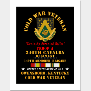 Cold War Vet -  Troop A, 240th Cavalry Regiment - Owensboro, Kentucky w COLD SVC Posters and Art